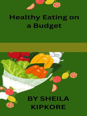 cover image of Healthy Eating on a Budget